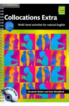 Collocations Extra with CD-ROM. Multi-level Activities for Natural English