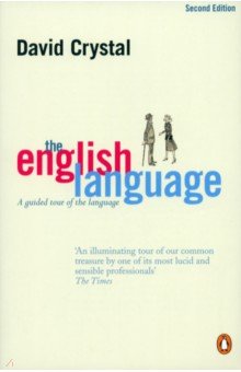 The English Language. A Guided Tour of the Language