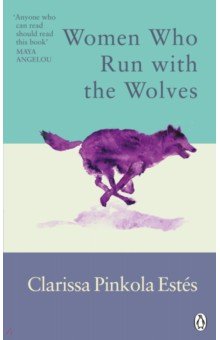 Women Who Run With The Wolves