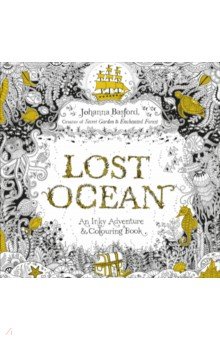 Lost Ocean. An Inky Adventure & Colouring Book
