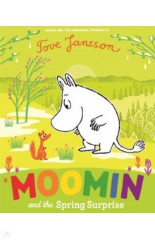 Moomin and the Spring Surprise