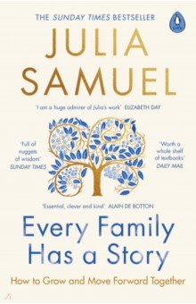 Every Family Has A Story. How to Grow and Move Forward Together
