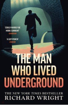 The Man Who Lived Underground