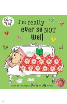 I'm Really Ever So Not Well