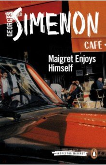 Maigret Enjoys Himself