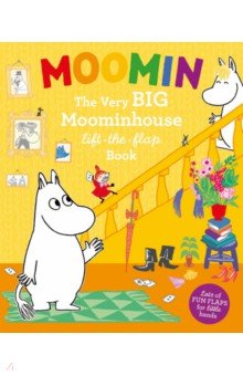 Moomin. The Very Big Moominhouse Lift-the-Flap Book