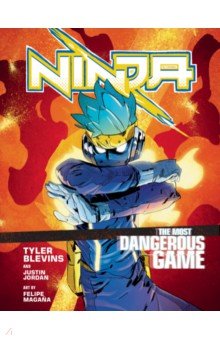 Ninja. The Most Dangerous Game. A Graphic Novel