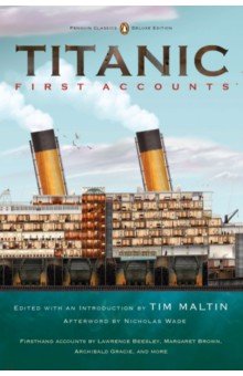 Titanic. First Accounts