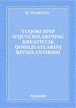 Юқори синф ўқувчиларининг креативлик қобилиятларини ривожлантириш