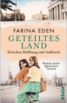 Geteiltes Land – Zwischen Hoffnung und Aufbruch