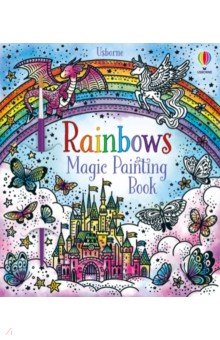 Rainbows. Magic Painting Book