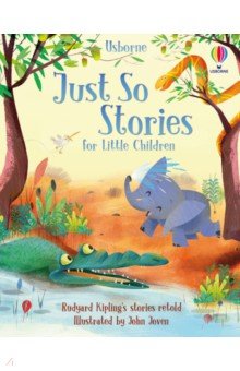 Just So Stories for Little Children