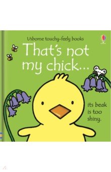 That's not my chick…