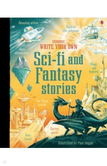Write Your Own Sci-Fi and Fantasy Stories