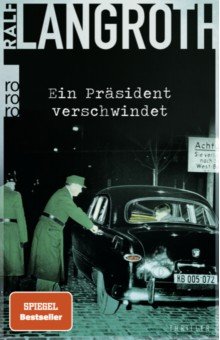 Ein Prasident verschwindet