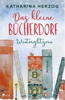 Das kleine Bücherdorf. Winterglitzern