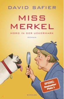 Miss Merkel. Mord in der Uckermark