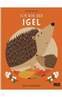 Ich bin der Igel