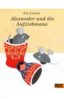 Alexander und die Aufziehmaus