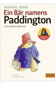 Ein Bär namens Paddington. Seine größten Abenteuer