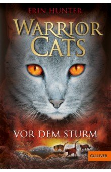 Warrior Cats. Vor dem Sturm