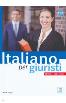 Italiano per giuristi. Edizione aggiornata
