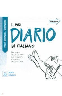Il mio diario di italiano. Livello intermedio