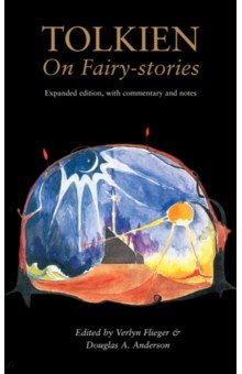 Tolkien On Fairy-stories