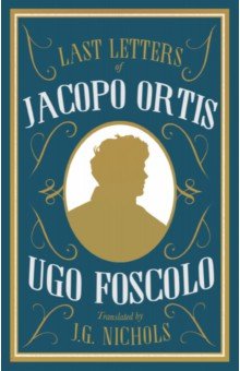 Last Letters of Jacopo Ortis