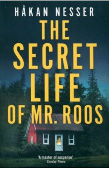 The Secret Life of Mr Roos