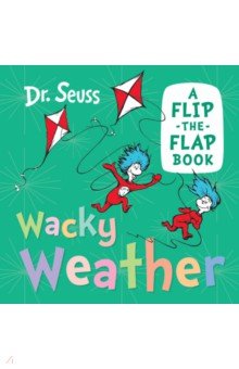 Wacky Weather. A flip-the-flap book