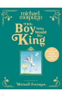 The Boy Who Would Be King