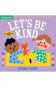 Let's Be Kind. A First Book of Manners