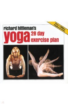 Richard Hittleman's Yoga. 28 Day Exercise Plan