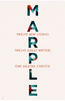 Marple. Twelve New Stories