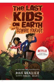 The Last Kids on Earth and the Zombie Parade