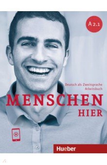 Menschen hier A2.1. Kursbuch Menschen und Arbeitsbuch Menschen hier mit Audios online