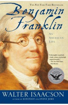 Benjamin Franklin. An American Life