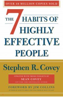 The 7 Habits Of Highly Effective People