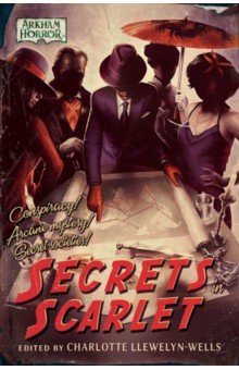 Secrets in Scarlet. An Arkham Horror Anthology