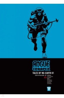 Rogue Trooper. Tales of Nu-Earth 01