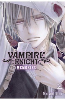 Vampire Knight. Memories. Volume 2