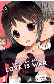 Kaguya-sama. Love Is War. Volume 6