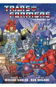 Transformers. The Manga. Volume 2