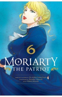 Moriarty the Patriot. Volume 6