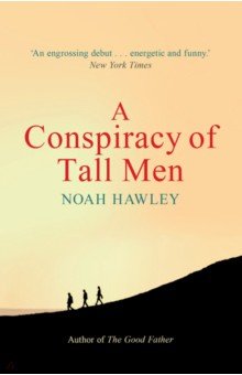 A Conspiracy of Tall Men