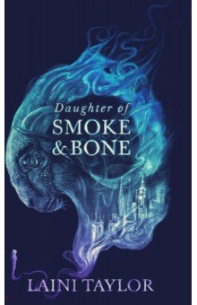 Daughter of Smoke and Bone