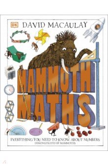 Mammoth Maths. Everything You Need to Know About Numbers