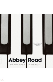 Abbey Road. The Best Studio in the World