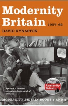 Modernity Britain. 1957-1962